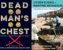 BOOK REVIEW | Dead Man’s Chest & Citizen Science in Maritime Archaeology
