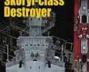 BOOK REVIEW | Skoryi-class Destroyer